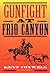 Gunfight at Frio Canyon