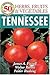 50 Great Herbs, Fruits, and Vegetables for Tennessee (50 Great Plants for Tennessee Gardens)