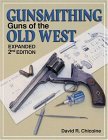 Gunsmithing - Guns of the Old West (Gunsmithing)