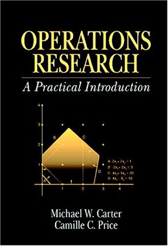 Operations Research: A Practical Introduction (Operations Research Series)