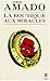 La Boutique aux miracles by Jorge Amado