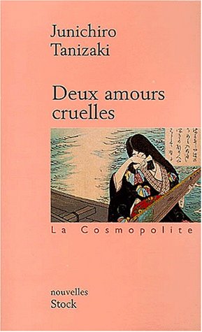 Deux amours cruelles (Mass Market Paperback)