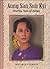 Aung San Suu Kyi: Fearless Voice of Burma (Newsmakers Biographies Series)