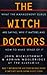 THE WITCH DOCTORS OME