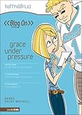 Grace Under Pressure