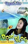 Road Blog (Hyperlinkz #6) Road Blog (Hyperlinkz #6)
