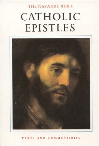 The Navarre Bible: Catholic Epistles (Paperback)