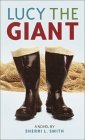 Lucy the Giant (Mass Market Paperback)