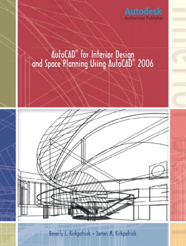 Autocad For Interior Design And Space Planning Using Autocad 2006 (Paperback)