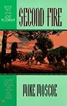 Second Fire (Lost Millennium, #2)