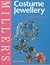 Miller's: Costume Jewelry: A Collector's Guide (Miller's Collector's Guides) Miller's Costume Jewellery