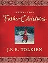 Letters from Father Christmas by J.R.R. Tolkien
