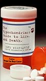 The Hypochondriac's Guide to Life. And Death. by Gene Weingarten