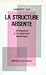 La structure absente by Umberto Eco