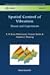 SPATIAL CONTROL OF VIBRATION: THEORY AND EXPERIMENTS (Stability, Vibration and Control of Systems, Series A)