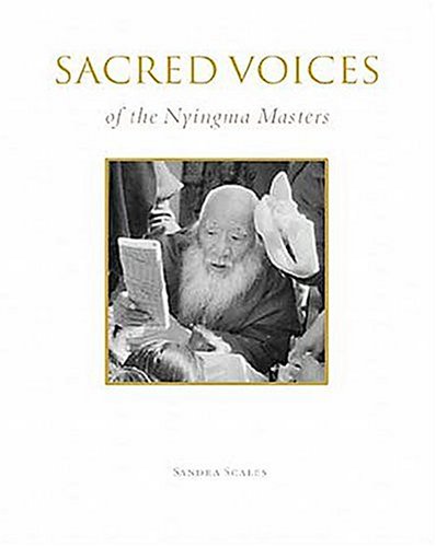 Sacred Voices of the Nyingma Masters (Hardcover)