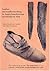 Craft, Industry and Everyday Life: Leather and Leatherworking in Anglo-Scandinavian and Medieval York (The Small Finds)