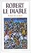 Robert le diable: Roman du XIIe siècle