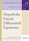 Hyperbolic Partial Differential Equations (Courant Lecture Notes in Mathematics)