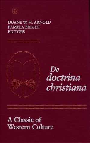 De Doctrina Christiana: A Classic of Western Culture (Hardcover)