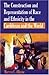 Construction and Representation of Race and Ethnicity in the Caribbean and the World
