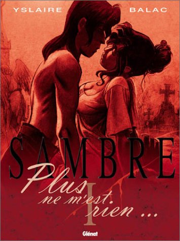 Plus ne m'est rien (Sambre, #1)