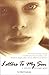 Letters to My Son: A Journey Through Grief