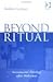 Beyond Ritual: Sacramental Theology after Habermas