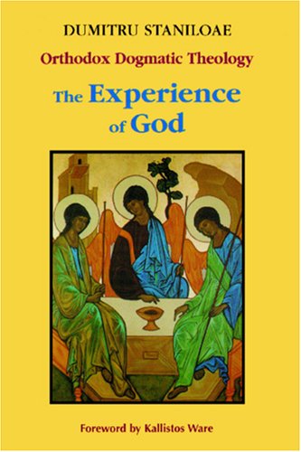 Orthodox Dogmatic Theology: The Experience of God, Vol. 1: Revelation and Knowledge of the Triune God (Paperback)