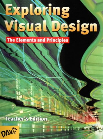 Exploring Visual Design: The Elements and Principles (Hardcover)