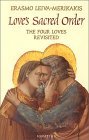 Love's Sacred Order: The Four Loves Revisited (Paperback)
