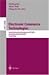Topics in Electronic Commerce: Second International Symposium, ISEC 2001 Hong Kong, China, April 26-28, 2001 Proceedings (Lecture Notes in Computer Science, 2040)