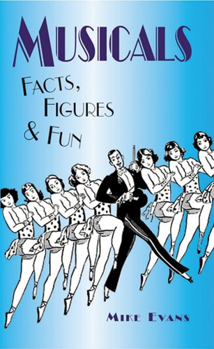 Musicals Facts, Figures & Fun (Hardcover)