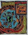 Planet Drum: A Celebration of Percussion and Rhythm