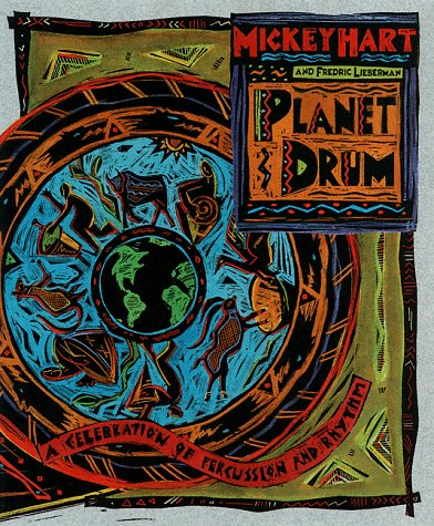 Planet Drum: A Celebration of Percussion and Rhythm (Paperback)