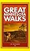 Great Minnesota Walks 49 Strolls, Rambles, Hikes & Treks (Second in the series with award winning Great Wisconsin Walks)