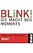 Blink!