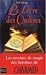 Le Livre des ombres  by Ngaire E. Genge
