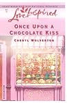 Once Upon a Chocolate Kiss (Hill Creek, Texas #4)