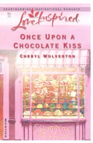 Once Upon a Chocolate Kiss (Hill Creek, Texas #4)
