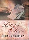 Dear Silver (Palisades Pure Romance)