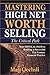 Mastering High Net Worth Se...
