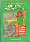A Job for an Angel (Ginger Series) A Job for an Angel (Ginger Series)