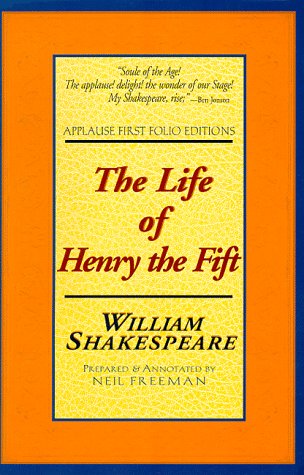 The Life Of Henry The Fifth