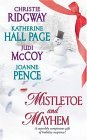 Mistletoe and Mayhem