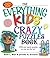 The Everything Kids' Crazy ...