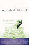 Wedded Bliss?: Romance Needs Restored During Four Silver Wedding Anniversaries Wedded Bliss?: Romance Needs Restored During Four Silver Wedding Anniversaries