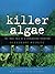 Killer Algae by Alexandre Meinesz