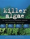 Killer Algae Killer Algae