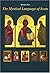 The Mystical Language of Icons